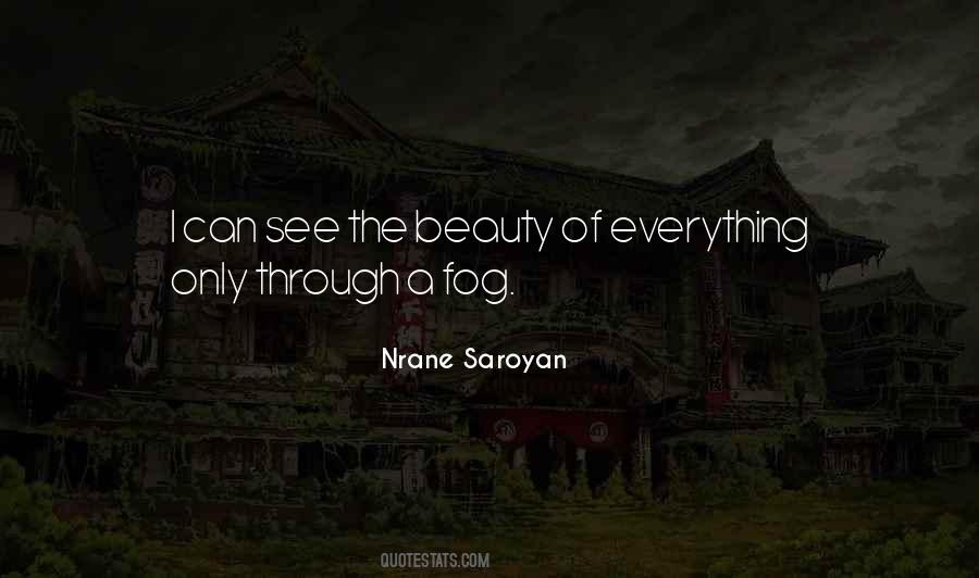 Nrane Saroyan Quotes #603565