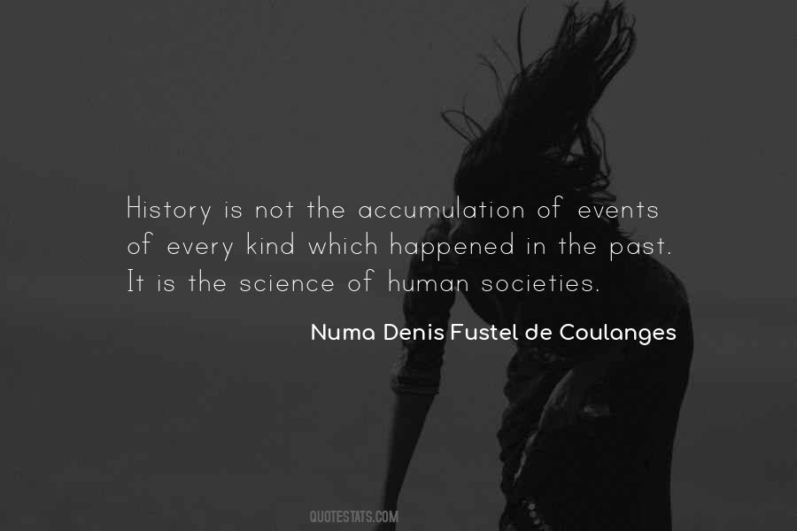 Numa Denis Fustel De Coulanges Quotes #290353