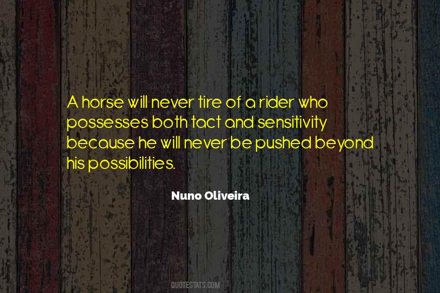 Nuno Oliveira Quotes #1675488