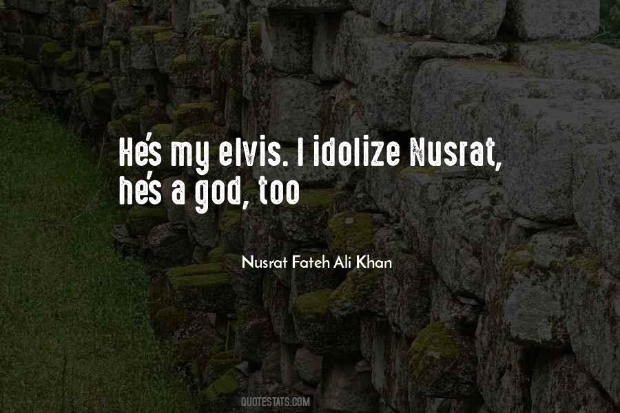 Nusrat Fateh Ali Khan Quotes #533623
