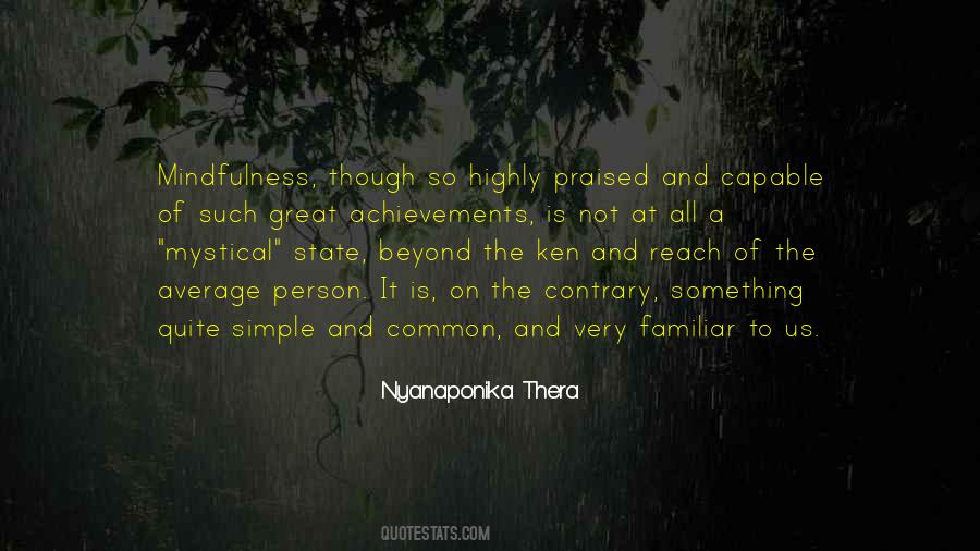 Nyanaponika Thera Quotes #913530