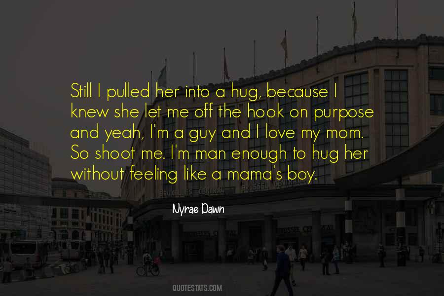Nyrae Dawn Quotes #1140170