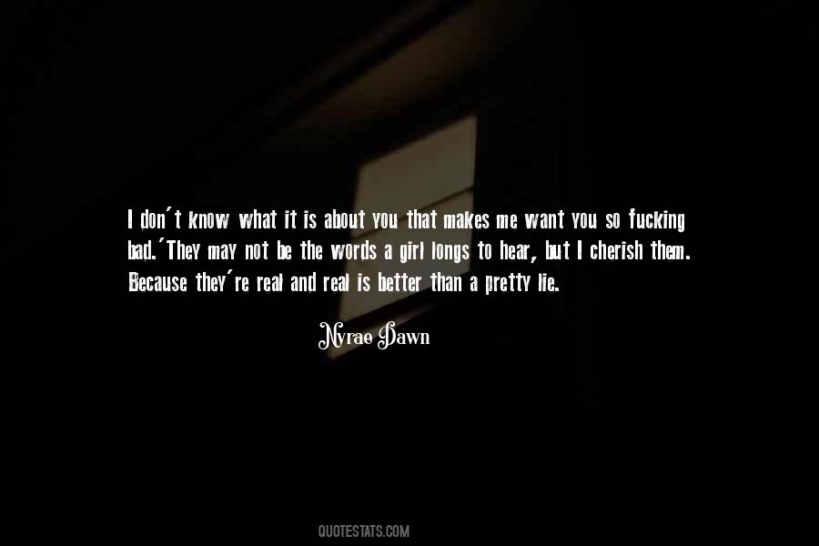 Nyrae Dawn Quotes #1501771