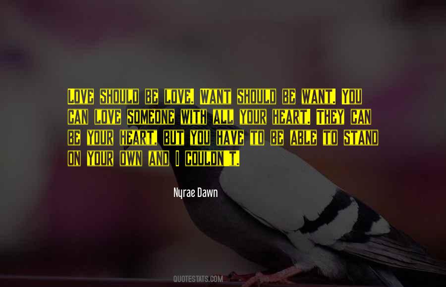 Nyrae Dawn Quotes #1503136