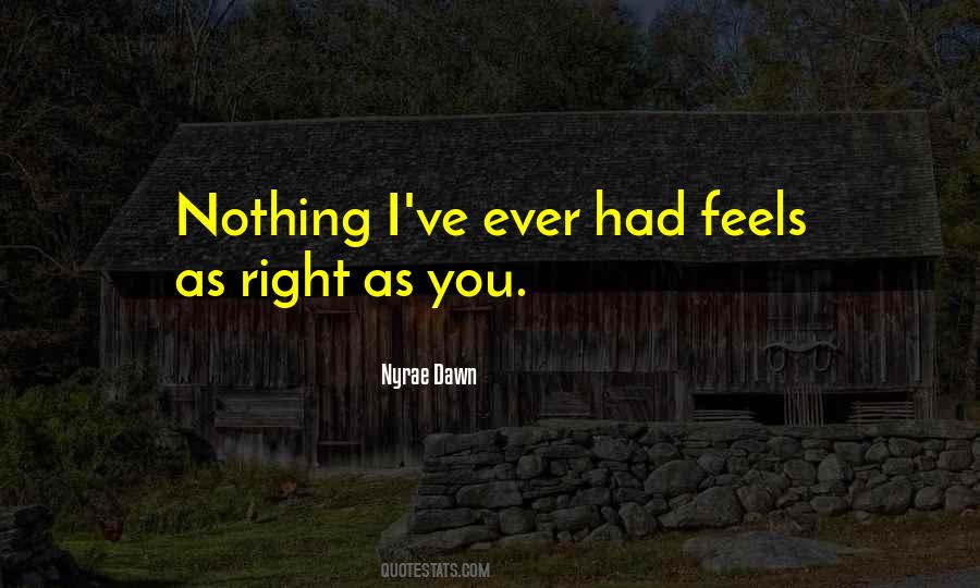 Nyrae Dawn Quotes #1615334