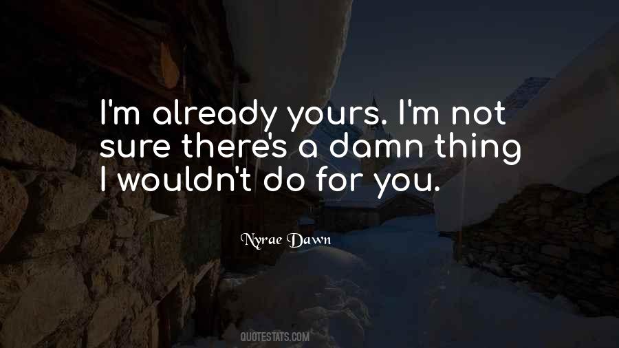 Nyrae Dawn Quotes #174947