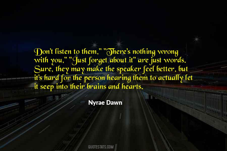 Nyrae Dawn Quotes #182418