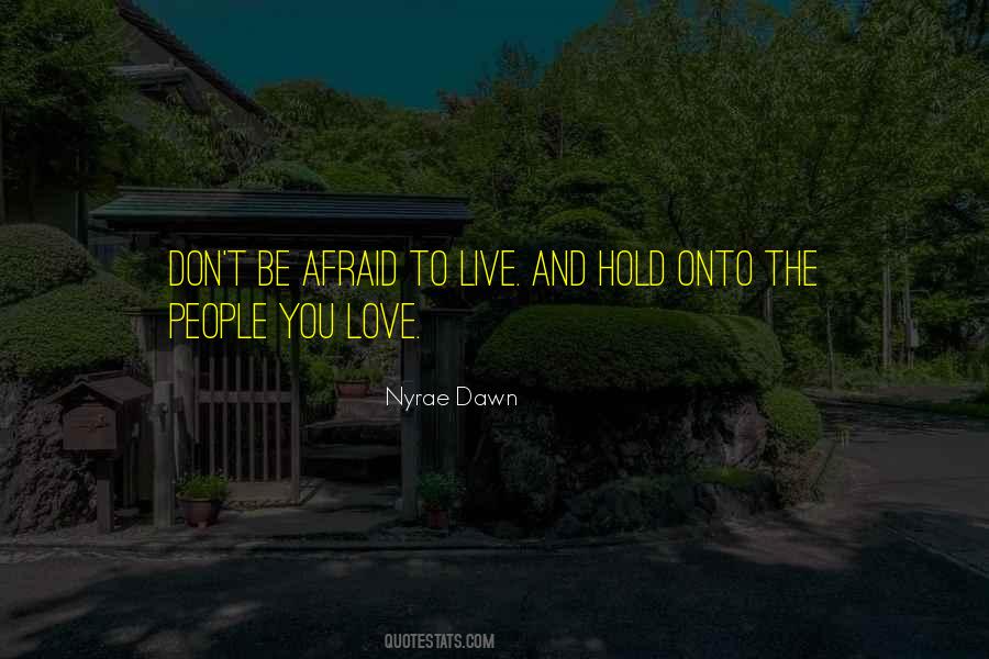 Nyrae Dawn Quotes #57396