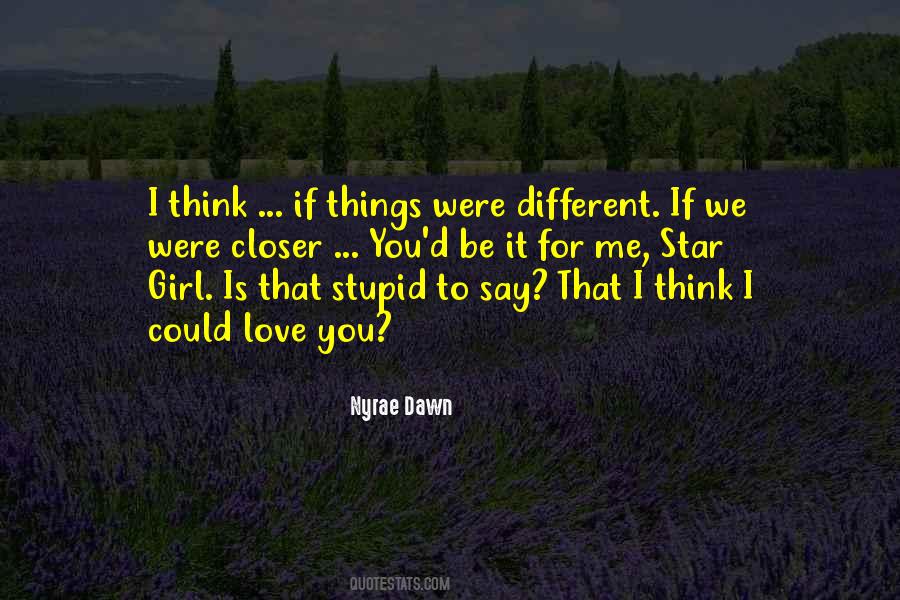 Nyrae Dawn Quotes #61108