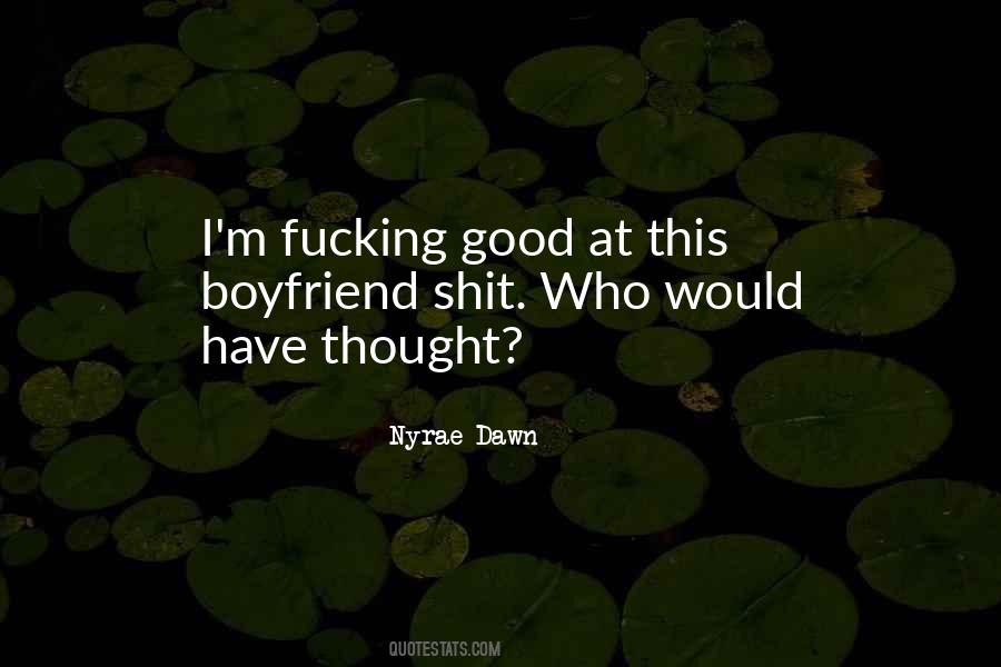 Nyrae Dawn Quotes #715595