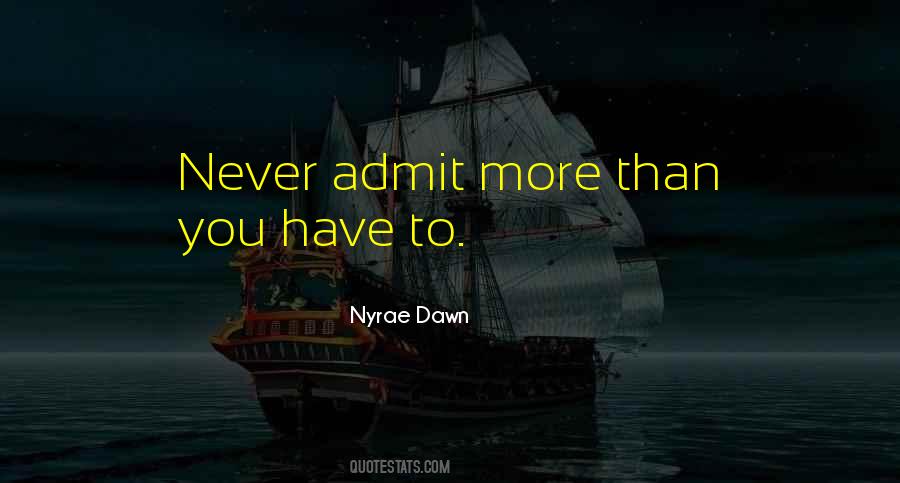 Nyrae Dawn Quotes #938360