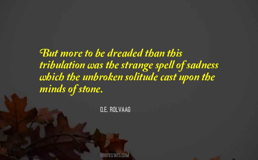 O.E. Rolvaag Quotes #1487522