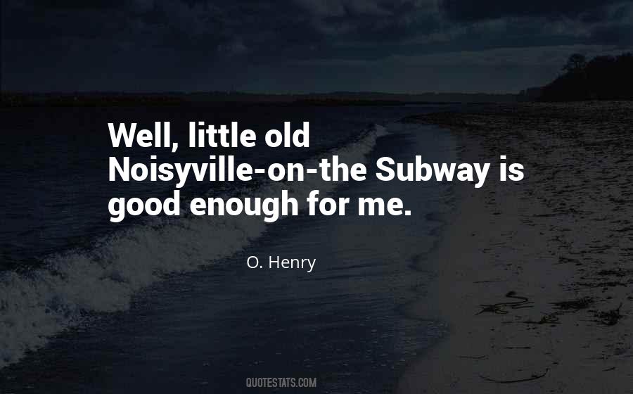 O. Henry Quotes #1665289