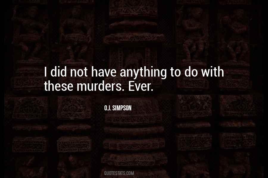 O.J. Simpson Quotes #1674806