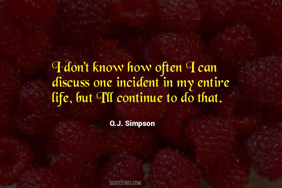O.J. Simpson Quotes #755579