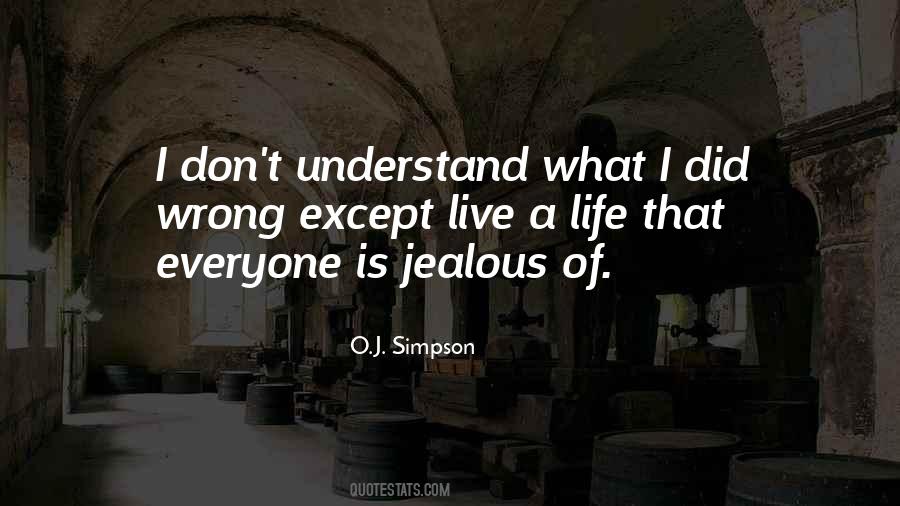 O.J. Simpson Quotes #910332