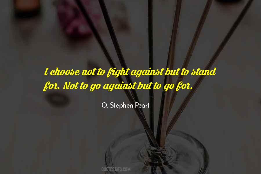 O. Stephen Peart Quotes #1487924