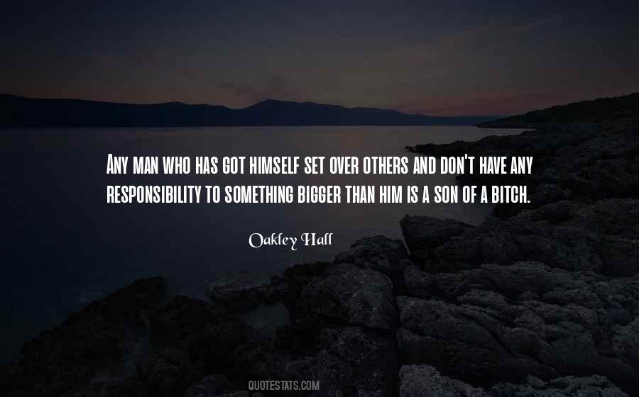 Oakley Hall Quotes #1047407