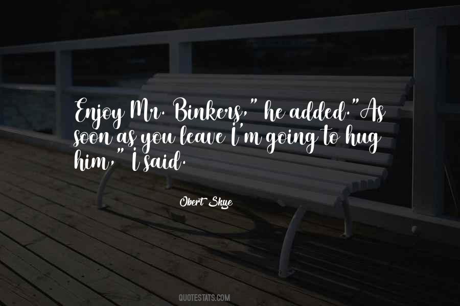 Obert Skye Quotes #860836