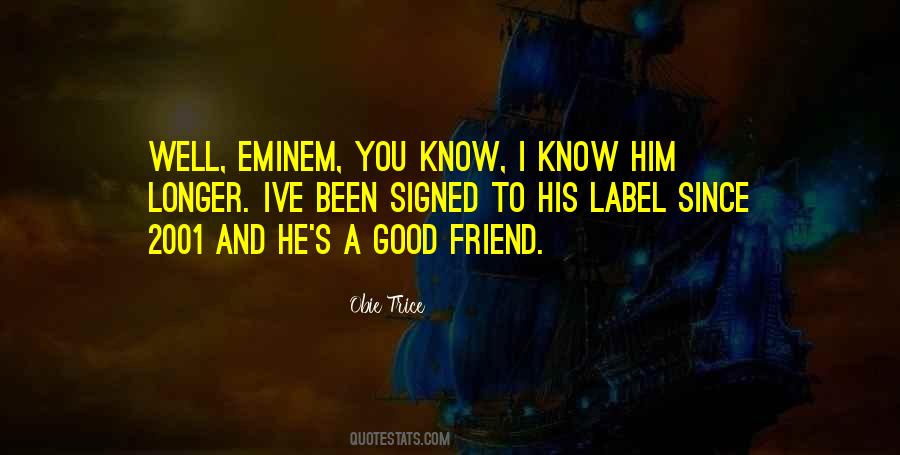 Obie Trice Quotes #1643788