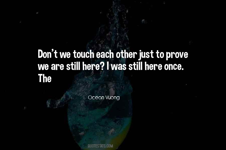 Ocean Vuong Quotes #1563421