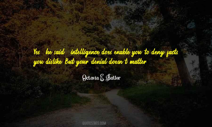 Octavia E. Butler Quotes #1752305