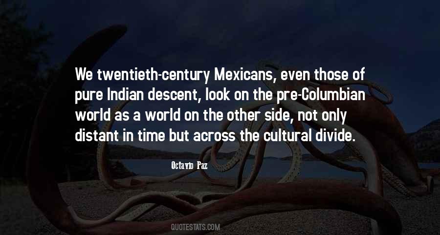 Octavio Paz Quotes #1338556