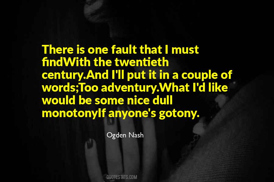 Ogden Nash Quotes #1084149