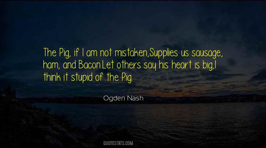 Ogden Nash Quotes #1874287
