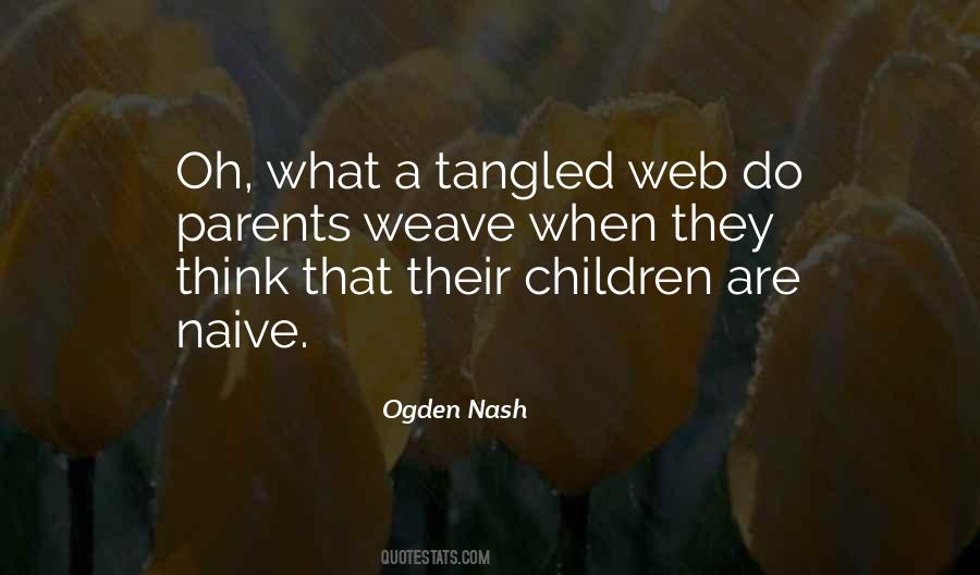 Ogden Nash Quotes #451620
