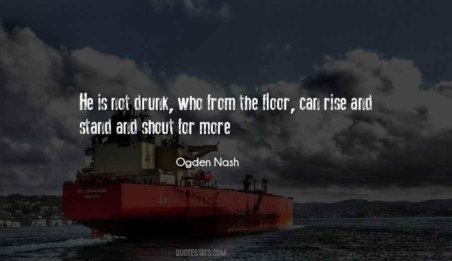 Ogden Nash Quotes #465078