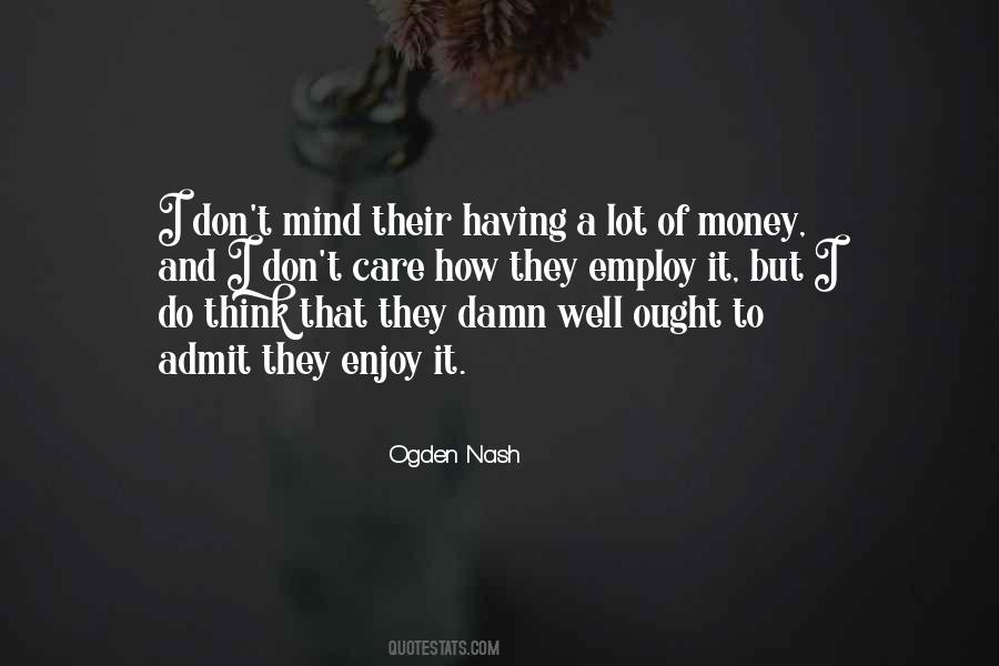 Ogden Nash Quotes #728178