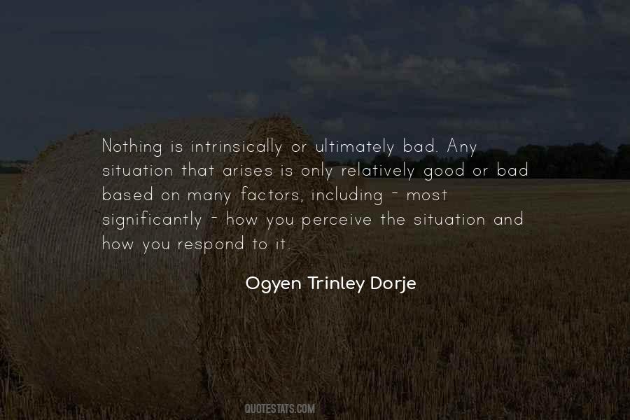 Ogyen Trinley Dorje Quotes #847900