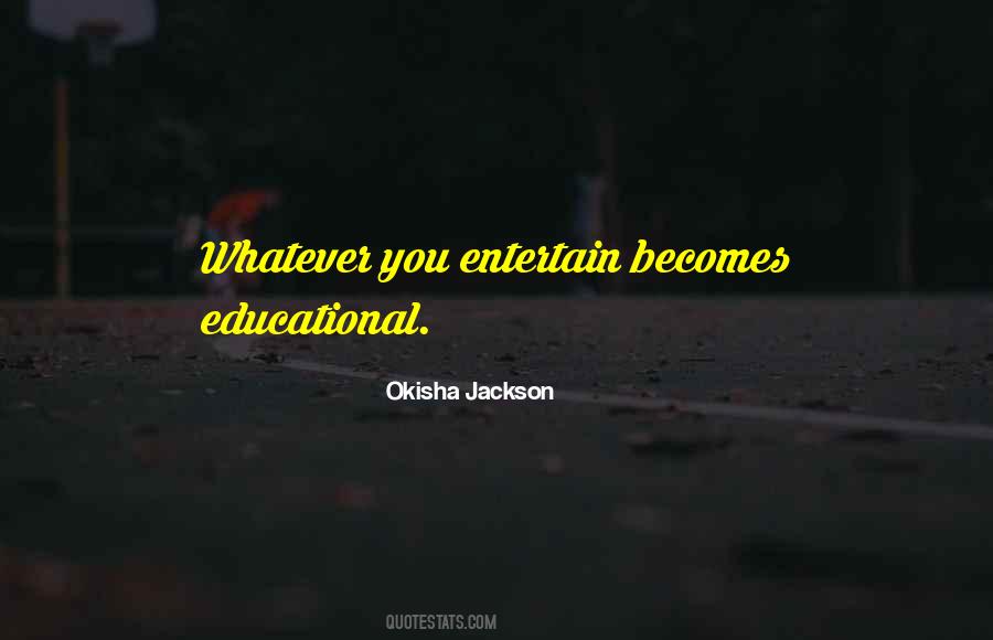 Okisha Jackson Quotes #1844490