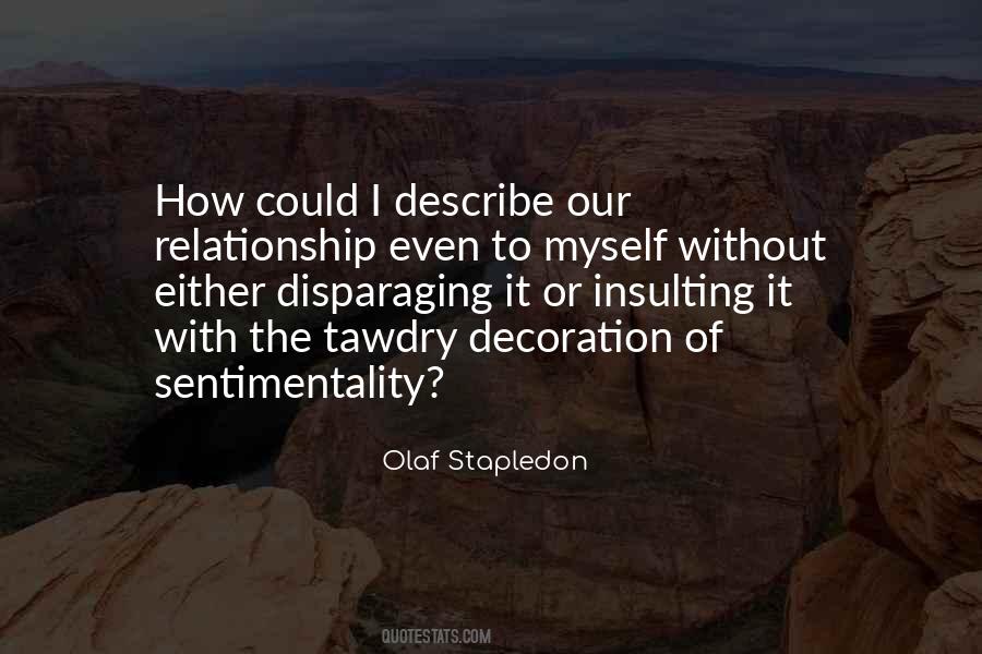 Olaf Stapledon Quotes #1642135