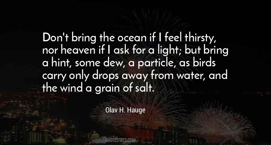 Olav H. Hauge Quotes #1529483