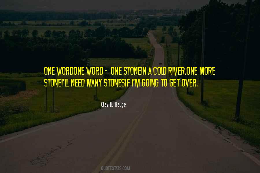 Olav H. Hauge Quotes #394750 Olav H. Hauge Quotes #394750