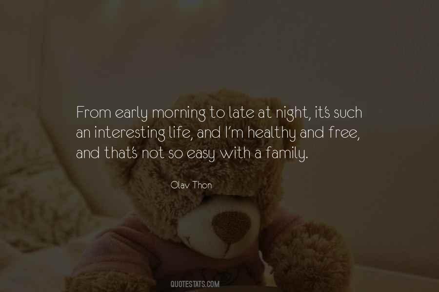 Olav Thon Quotes #759073