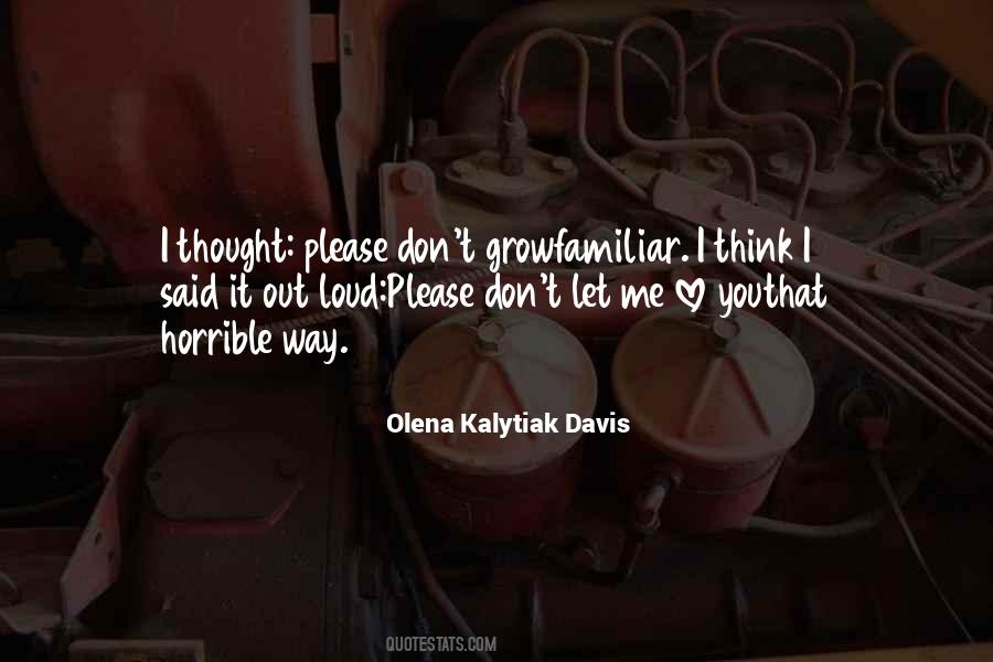 Olena Kalytiak Davis Quotes #345059