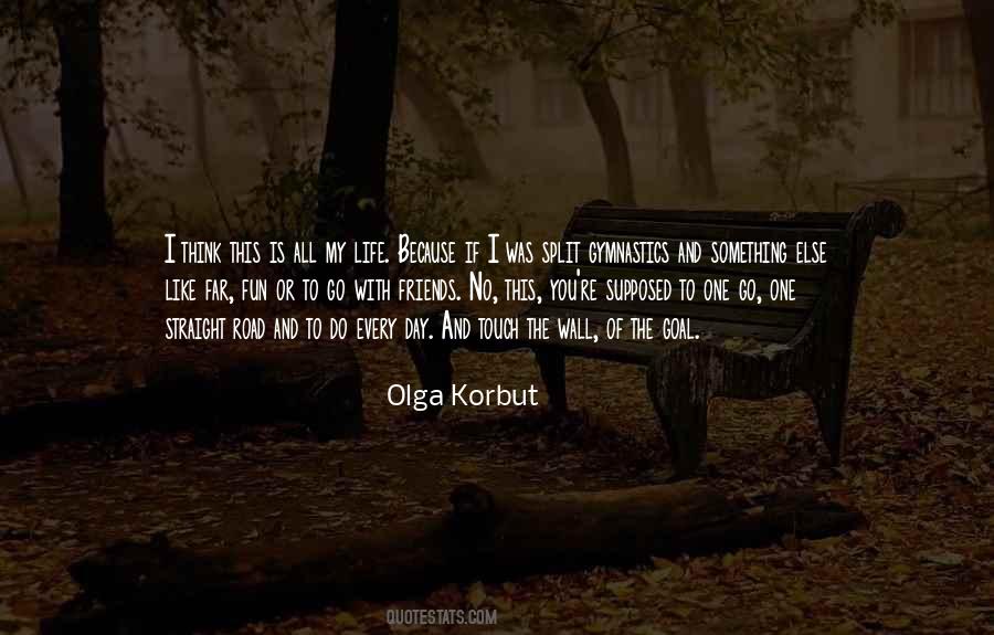 Olga Korbut Quotes #1049101