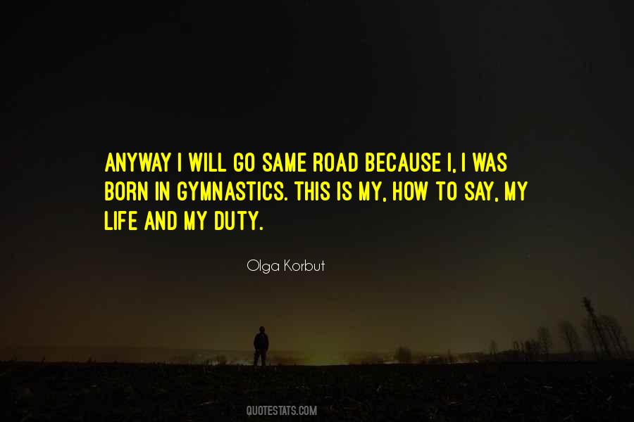 Olga Korbut Quotes #1122872