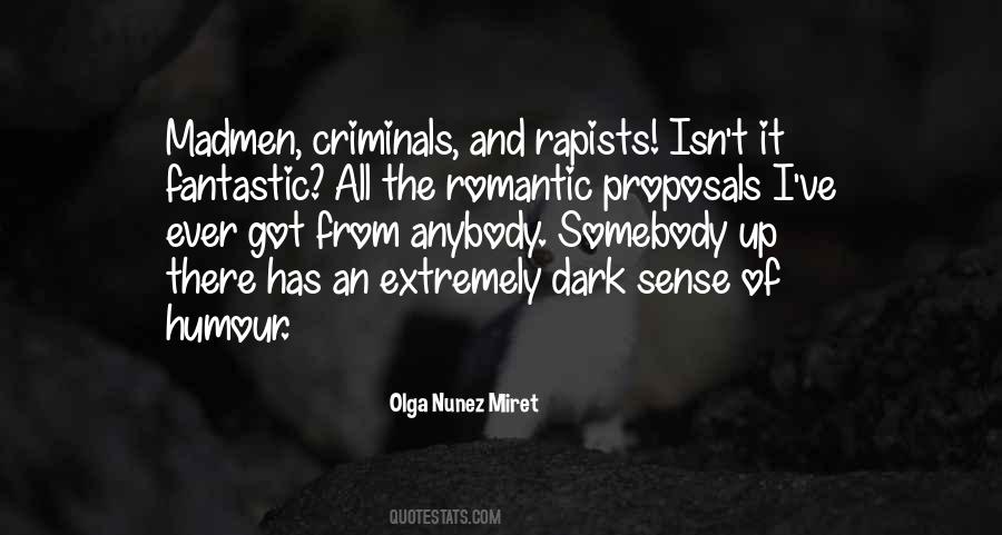 Olga Nunez Miret Quotes #1595780