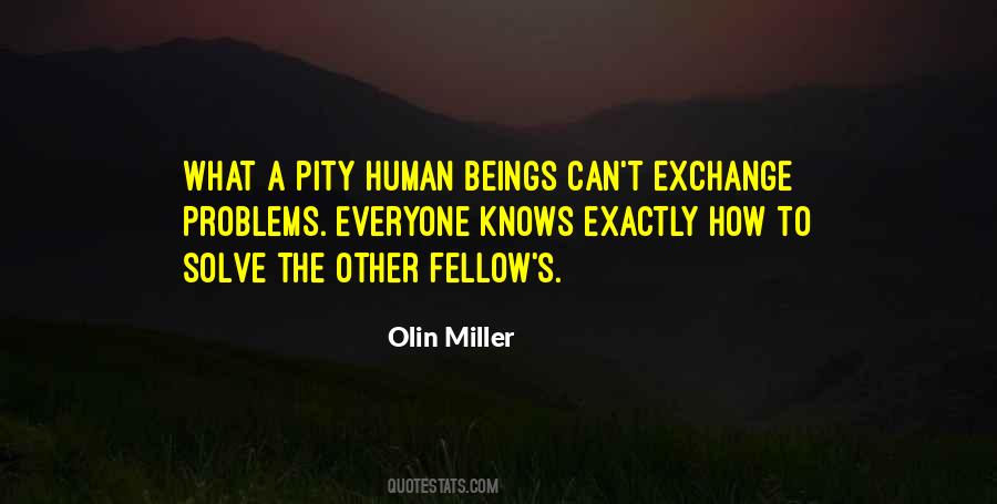 Olin Miller Quotes #576303