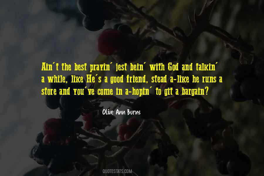 Olive Ann Burns Quotes #1085416