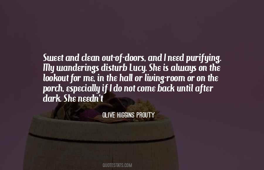 Olive Higgins Prouty Quotes #611800