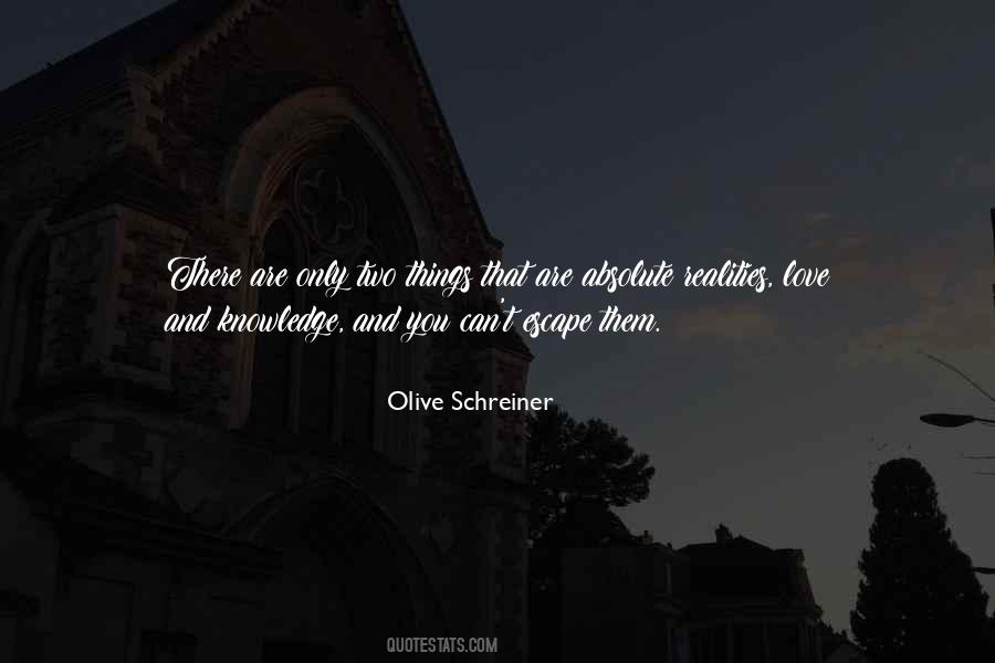 Olive Schreiner Quotes #1197901