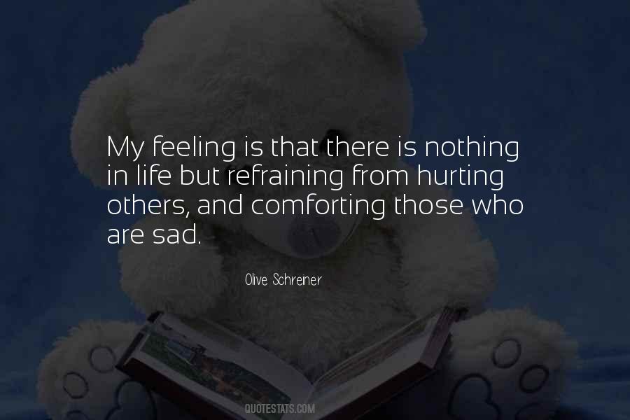 Olive Schreiner Quotes #1328589