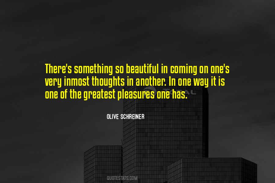 Olive Schreiner Quotes #1418534