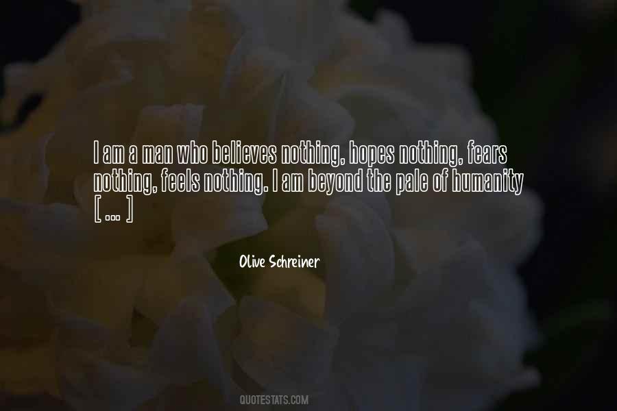Olive Schreiner Quotes #1498853