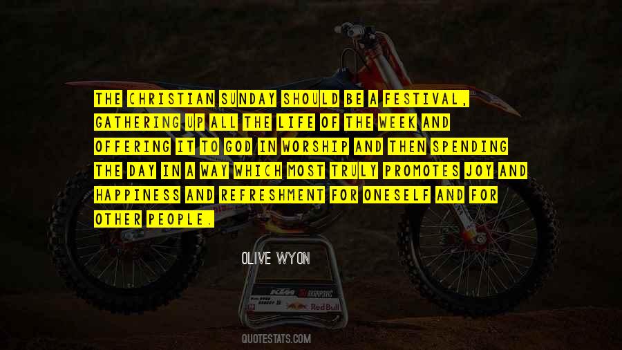 Olive Wyon Quotes #103585